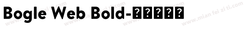 Bogle Web Bold字体转换